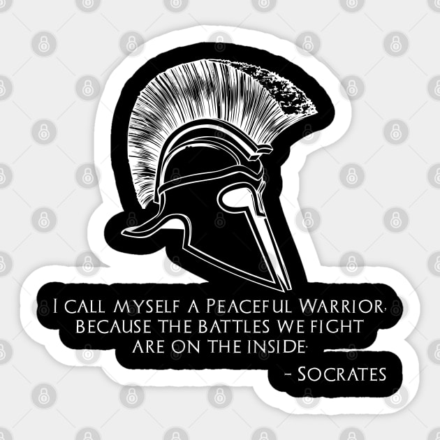 Socrates Quote Ancient Greek Philosophy - Peaceful Warrior Sticker by Styr Designs